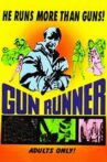 The Gun Runner Movie Streaming Online