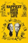 The Happiest Days of Your Life Movie Streaming Online