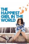 The Happiest Girl in the World Movie Streaming Online