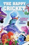 The Happy Cricket Movie Streaming Online