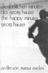 The happy minutes of Georg Hauser Movie Streaming Online