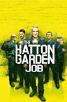 The Hatton Garden Job Movie Streaming Online