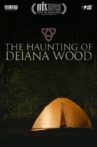 The Haunting of Deiana Wood Movie Streaming Online