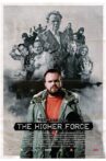 The Higher Force Movie Streaming Online