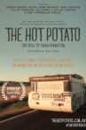 The Hot Potato: The Road to Transformation Movie Streaming Online