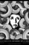 The House and the Man without a Face Movie Streaming Online