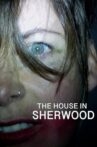 The House in Sherwood Movie Streaming Online