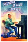 The House of Blue Leaves Movie Streaming Online