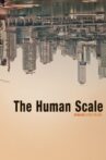 The Human Scale Movie Streaming Online