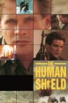 The Human Shield Movie Streaming Online