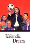 The Icelandic Dream Movie Streaming Online