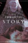 The Immortal Story Movie Streaming Online