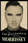 The Importance of Being Morrissey Movie Streaming Online