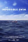 The Impossible Swim Movie Streaming Online