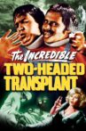 The Incredible 2-Headed Transplant Movie Streaming Online