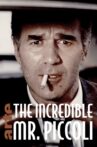 The Incredible Mr. Piccoli Movie Streaming Online