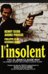 The Insolent Movie Streaming Online