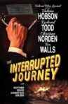 The Interrupted Journey Movie Streaming Online