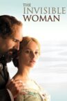 The Invisible Woman Movie Streaming Online
