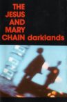 The Jesus and Mary Chain: Darklands Movie Streaming Online