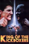 The King of the Kickboxers Movie Streaming Online