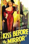 The Kiss Before the Mirror Movie Streaming Online