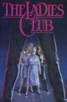 The Ladies Club Movie Streaming Online