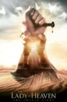 The Lady of Heaven Movie Streaming Online