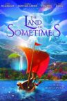 The Land of Sometimes Movie Streaming Online