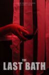 The Last Bath Movie Streaming Online
