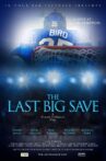 The Last Big Save Movie Streaming Online