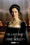 The Last Days of Anne Boleyn Movie Streaming Online