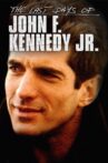 The Last Days of JFK Jr. Movie Streaming Online