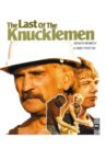The Last of the Knucklemen Movie Streaming Online