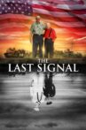 The Last Signal Movie Streaming Online