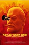 The Last Soviet Movie Movie Streaming Online