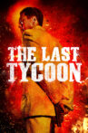 The Last Tycoon Movie Streaming Online