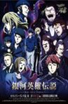 The Legend of the Galactic Heroes: Die Neue These Seiran 2 Movie Streaming Online