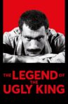 The Legend of the Ugly King Movie Streaming Online