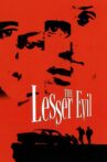 The Lesser Evil Movie Streaming Online