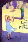 The Light in the Piazza (Live from Lincoln Center) Movie Streaming Online