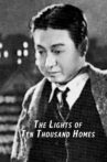The Lights of Ten Thousand Homes Movie Streaming Online