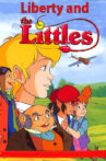 The Littles: Liberty and the Littles Movie Streaming Online