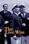 The Live Wire Movie Streaming Online