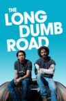 The Long Dumb Road Movie Streaming Online