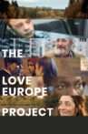 The Love Europe Project Movie Streaming Online