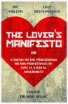 The Lover's Manifesto or A Thesis on the Proceedings or Non-Proceedings of Love in Student Government Movie Streaming Online