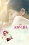The Lowlife Movie Streaming Online