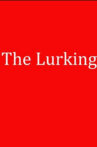 The Lurking Movie Streaming Online
