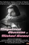 The Magnificent Obsession of Michael Reeves Movie Streaming Online